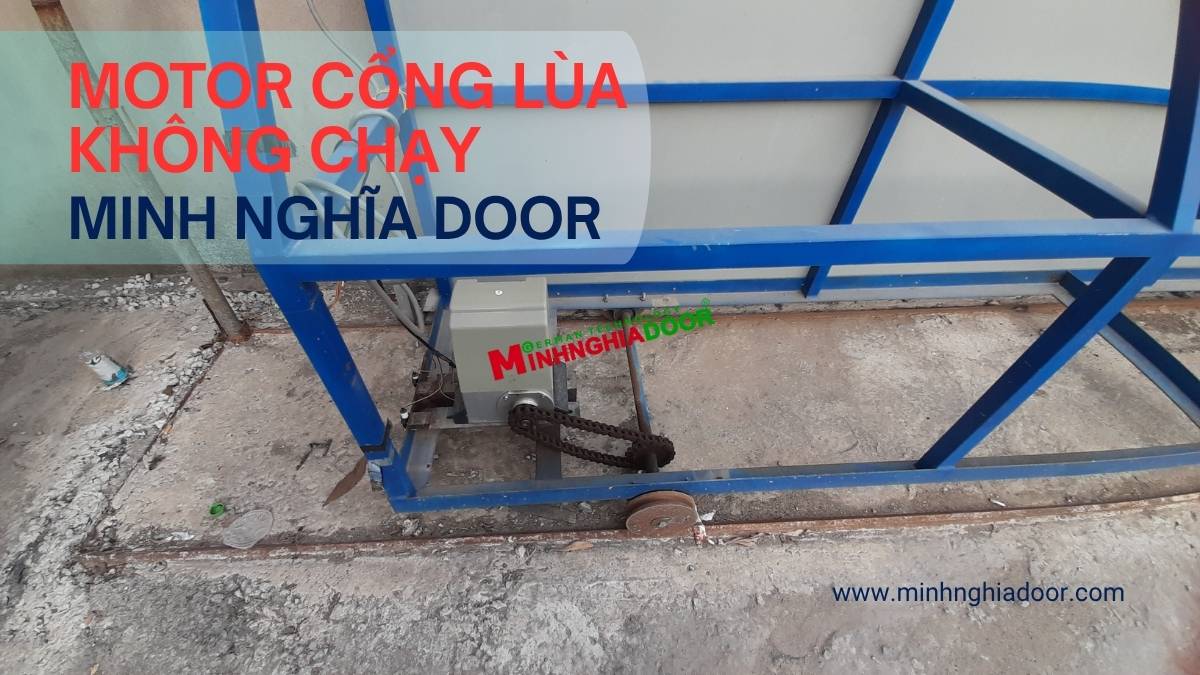 Motor Cổng Lùa Không Chạy – Nguyên Nhân Và Cách Khắc Phục