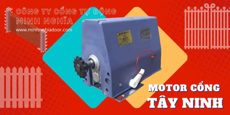 motor cổng tây ninh motor cổng tây ninh