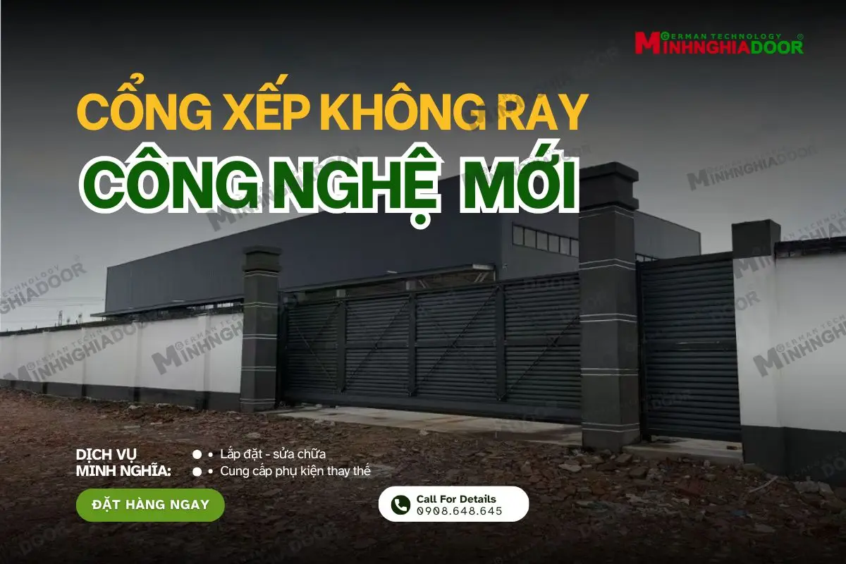 Cổng xếp không ray công nghệ mới Cổng xếp không ray công nghệ mới