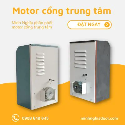 Motor cổng trung tâm