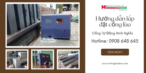 Hướng dẫn lắp đặt cổng lùa tự động Hướng dẫn lắp đặt cổng lùa tự động